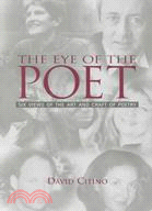 The Eye of the Poet: 6 Views of the Art and Craft of Poetry