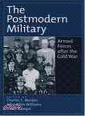 The Postmodern Military ― Armed Forces After the Cold War