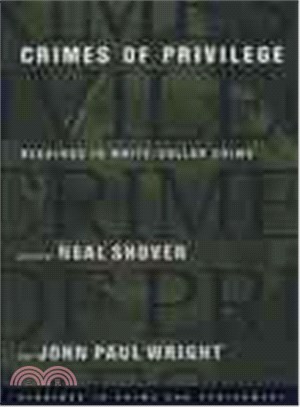 Crimes of Privilege ─ Readings in White-Collar Crime