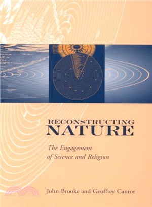 Reconstructing Nature ― The Engagement of Science and Religion