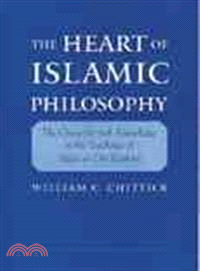 The Heart of Islamic Philosophy ― The Quest for Self-Knowledge in the Teachings of Afdal Al-Din Kashani