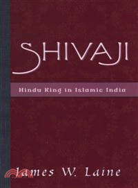 Shivaji ─ Hindu King in Islamic India