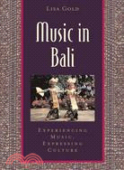 Music in Bali ─ Experiencing Music, Expressing Culture