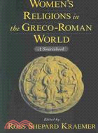 Women's Religions in the Greco-Roman World ─ A Sourcebook