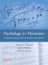 Psychology for Musicians ─ Understanding And Acquiring the Skills