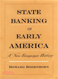 State Banking in Early America — A New Economic History