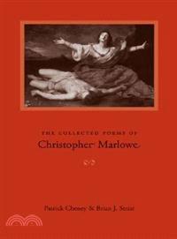 The Collected Poems Of Christopher Marlowe