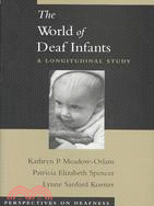 The World of Deaf Infants: A Longitudinal Study