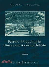 Factory Production in Nineteenth-Century Britain