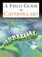 Caterpillars in the Field and Garden ─ A Field guide to the Butterfly Caterpillars of North America