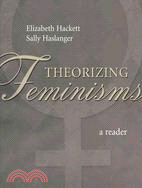 Theorizing Feminisms ─ A Reader