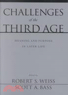 Challenges of the 3rd Age: Meaning and Purpose in Later Life