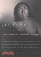 Vanishing Voices ─ The Extinction of the World's Languages