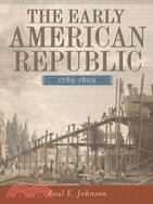 The Early American Republic ─ 1789-1829