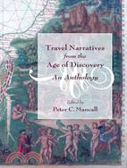 Travel Narratives from the Age of Discovery ─ An Anthology