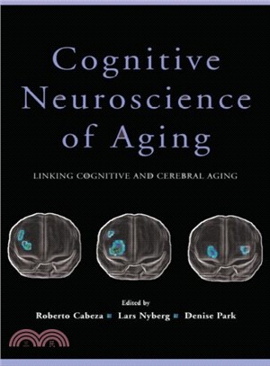 Cognitive Neuroscience of Aging ― Linking Cognitive and Cerebral Aging