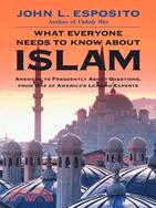 What Everyone Needs to Know About Islam