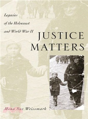 Justice Matters ― Legacies of the Holocaust and World War II