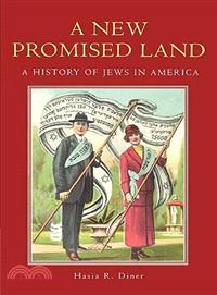 A New Promised Land ─ A History of Jews in America