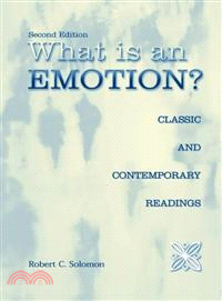 What Is an Emotion? ─ Classic and Contemporary Readings