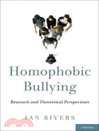 Homophobic Bullying: Research And Theoretical Perspectives