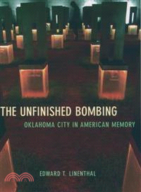 The Unfinished Bombing ─ Oklahoma City in American Memory