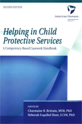Helping in Child Protective Services ─ A Competency-Based Casework Handbook