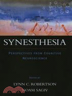 Synesthesia: Perspectives from Cognitive Neuroscience