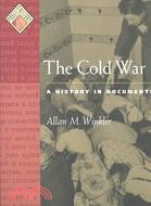 The Cold War: A History in Documents