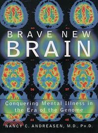 Brave New Brain ─ Conquering Mental Illness in the Era of Teh Genome