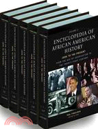 Encyclopedia of African American History, 1896 to the Present ─ From the Age of Segregation to the Twenty-First Century