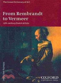 From Rembrandt to Vermeer ― 17Th-Century Dutch Artists