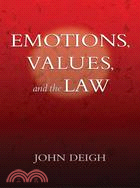 Emotions, Values, and the Law