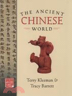 The Ancient Chinese World