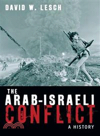 The Arab-Israeli Conflict ─ A History