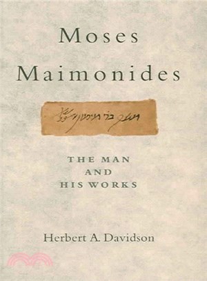 Moses Maimonides ― The Man and His Works