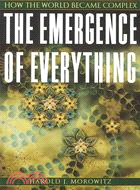 The Emergence of Everything ─ How the World Became Complex