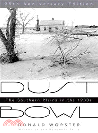 Dust Bowl ─ The Southern Plains in the 1930s