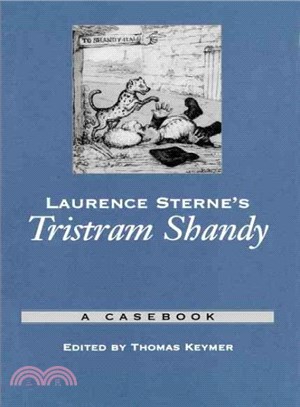 Laurence Sterne's Tristram Shandy ― A Casebook