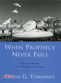 When Prophecy Never Fails ― Myth And Reality In A Flying-Saucer Group