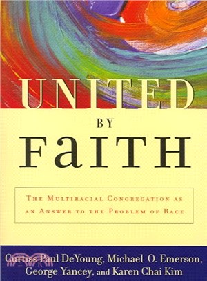 United by Faith ─ The Multiracial Congregation as an Answer to the Problem of Race