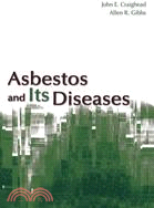 Asbestos and It's Diseases