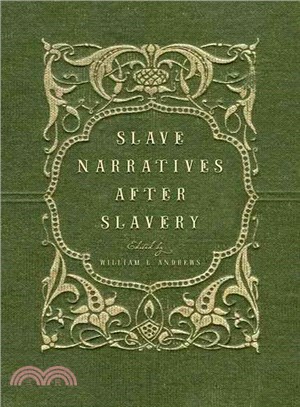 Slave Narratives After Slavery