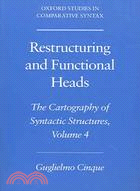 Restructuring And Functional Heads: The Cartography of Syntactic Structures