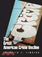 The Great American Crime Decline