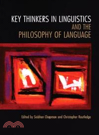 Key Thinkers In Linguistics And The Philosophy Of Language