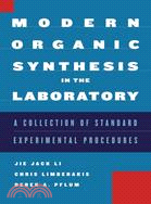 Modern Organic Synthesis in the Laboratory: A Collection of Standard Experimental Procedures