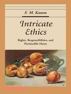 Intricate Ethics: Rights, Responsibilities, And Permissible Harm