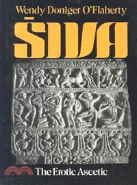 Siva, the Erotic Ascetic