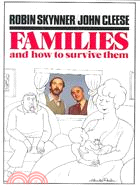 Families: And How to Survive Them